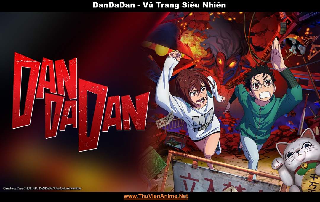 [Review] DanDaDan | Giới thiệu, Nhân Vật, Đánh giá
