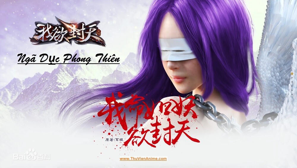 [REVIEW] Ngã Dục Phong Thiên – Tóm tắt sơ lược và đánh giá chi tiết