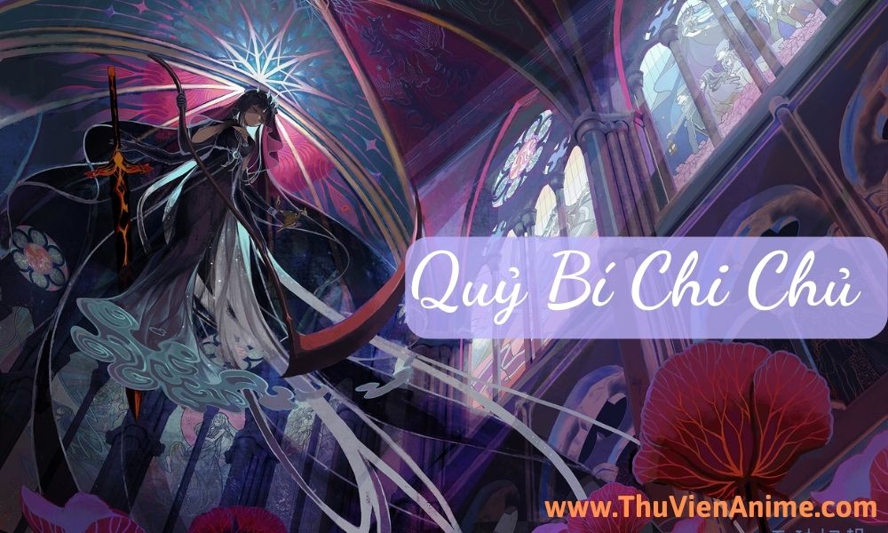 [REVIEW] Quỷ Bí Chi Chủ – Tóm tắt sơ lược và đánh giá chi tiết