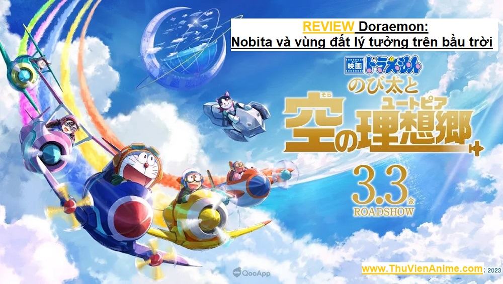 [REVIEW] Doraemon: Nobita và vùng đất lý tưởng trên bầu trời – Tóm tắt sơ lược và đánh giá