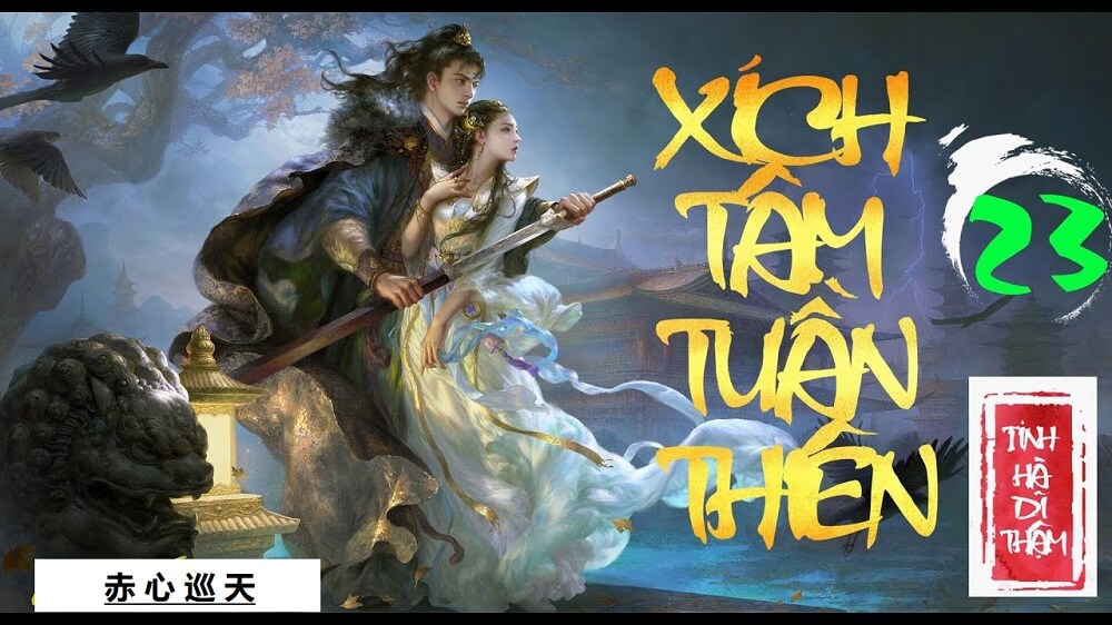 [REVIEW] Xích Tâm Tuần Thiên – Tóm tắt sơ lược và đánh giá chi tiết